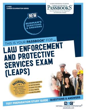 Cover of the book Law Enforcement and Protective Services Exam (LEAPS) by J.P. Williams
