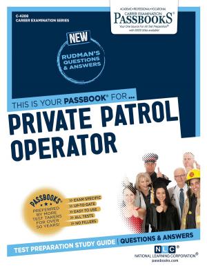 Cover of the book Private Patrol Operator by National Learning Corporation