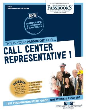Cover of the book Call Center Representative I by National Learning Corporation