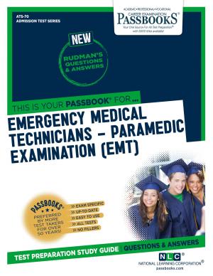 Book cover of EMERGENCY MEDICAL TECHNICIANS-PARAMEDIC EXAMINATION (EMT)