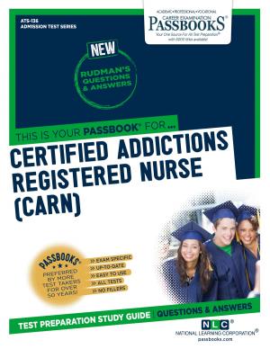 Book cover of Certified Addictions Registered Nurse (CARN)
