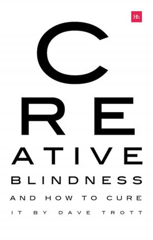 Cover of the book Creative Blindness (And How To Cure It) by Paul V. Azzopardi