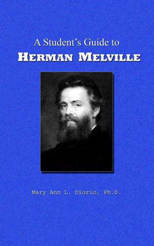 Book cover of A Student's Guide to Herman Melville