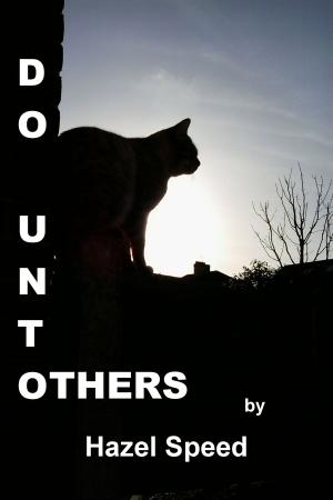 Cover of the book DO UNTO OTHERS by Andrew Morris