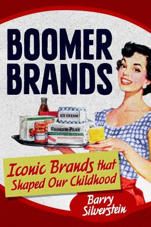 Book cover of Boomer Brands: Iconic Brands that Shaped Our Childhood