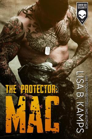 Cover of the book The Protector: MAC by Marguret F Boe