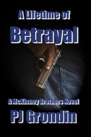Book cover of A Lifetime of Betrayal