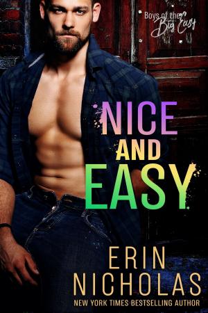 Cover of the book Nice and Easy by Erin Nicholas