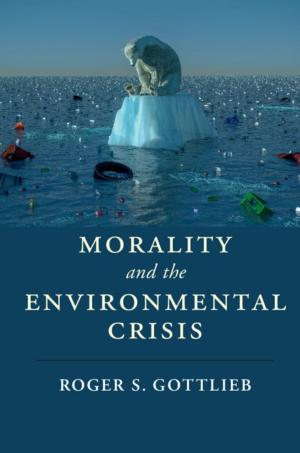 Cover of the book Morality and the Environmental Crisis by Jon Elster