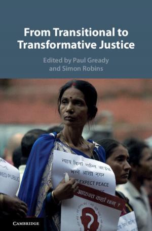 Cover of the book From Transitional to Transformative Justice by Bharat H. Desai