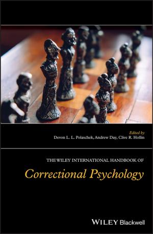 Cover of the book The Wiley International Handbook of Correctional Psychology by Ghias Kharmanda, Abdelkhalak El Hami