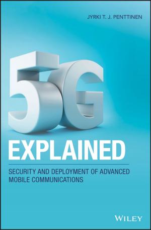 Cover of the book 5G Explained by Pradipta Maji, Sankar K. Pal