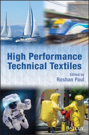 Cover of the book High Performance Technical Textiles by Christopher D. Piros, Jerald E. Pinto