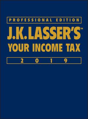 Cover of the book J.K. Lasser's Your Income Tax 2019 by Callida Bug