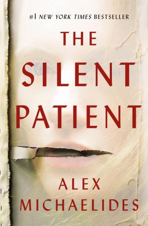Cover of the book The Silent Patient by A. Lopez Jr.