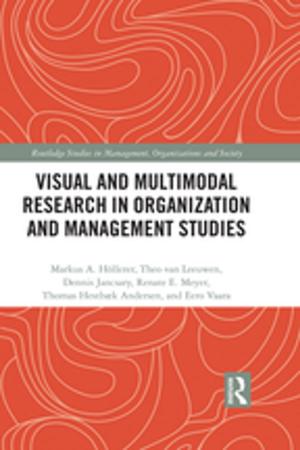 Cover of the book Visual and Multimodal Research in Organization and Management Studies by Joseph Lynch