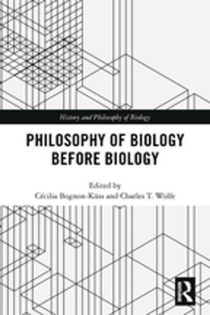 Cover of the book Philosophy of Biology Before Biology by Tanja Gottken, Kai Von Klitzing
