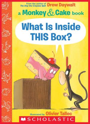 Cover of the book What Is Inside THIS Box? (Monkey and Cake) by Ann M. Martin