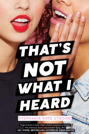 Cover of the book That's Not What I Heard by Ann M. Martin
