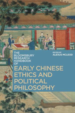 Cover of the book The Bloomsbury Research Handbook of Early Chinese Ethics and Political Philosophy by Antoine Khai Nguyen