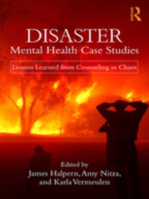 Cover of the book Disaster Mental Health Case Studies by Mark Whitehead, Rhys Jones, Rachel Lilley, Jessica Pykett, Rachel Howell