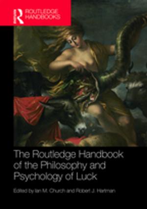 Cover of the book The Routledge Handbook of the Philosophy and Psychology of Luck by Wang Weiguang, Guoguang Zheng, Jiahua Pan