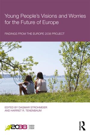 Cover of the book Young People's Visions and Worries for the Future of Europe by Garet Newell, Simon Paul Ogden