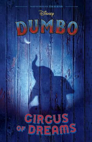 Cover of the book Dumbo Live Action Novelization by E. K. Johnston