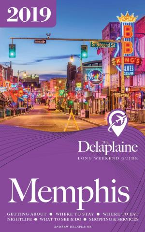 Cover of Memphis: The Delaplaine 2019 Long Weekend Guide