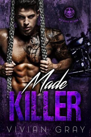 Cover of the book Made Killer by Cindy M (CILLYart) BOWLES