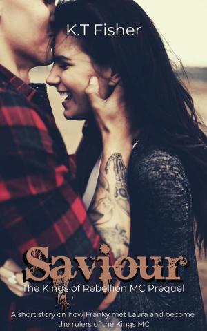 bigCover of the book Saviour (A Kings of Rebellion MC Short Story) by 