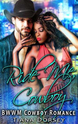 Cover of the book Ride Me, Cowboy : BWWM Cowboy Romance by Nique Roberson