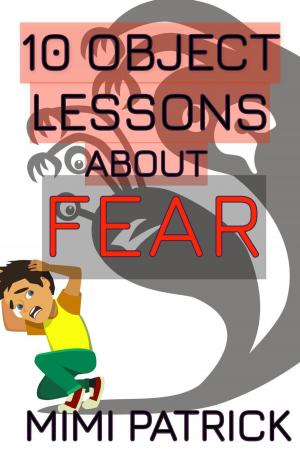 Book cover of 10 Object Lessons About Fear