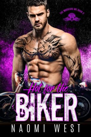 bigCover of the book Hot for the Biker by 