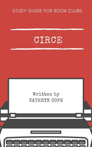 Cover of the book Study Guide for Book Clubs: Circe by Kathryn Cope