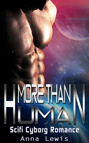 Book cover of More than Human : Scifi Cyborg Romance