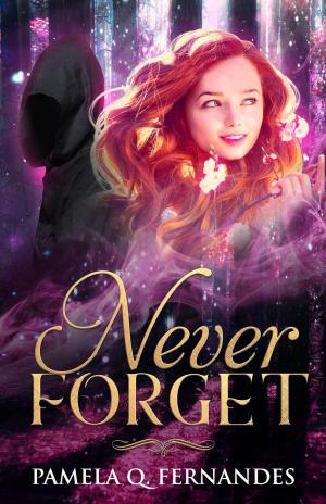 Cover of the book Never Forget by Robin P. Waldrop