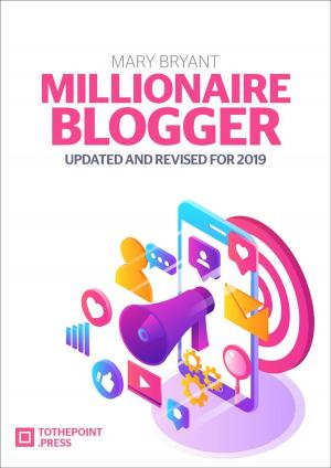 Book cover of Millionaire Blogger