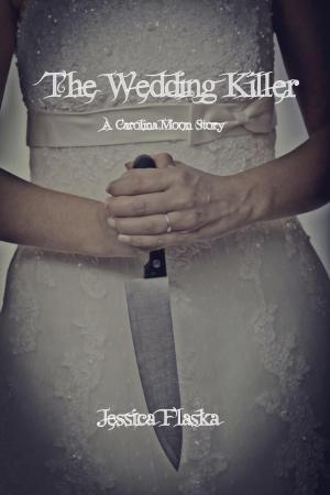 Book cover of The Wedding Killer: A Carolina Moon Story