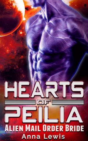 Book cover of Hearts of Peilia : Alien Mail Order Bride Romance