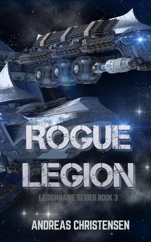 Cover of the book Rogue Legion by Jeffrey Penn May