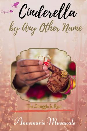 Cover of the book Cinderella By Any Other Name by Soledad Ugarte
