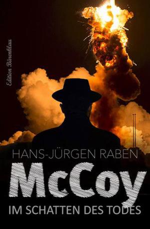 Cover of the book McCoy - im Schatten des Todes by Alfred Bekker, Albert Baeumer, Alfred Wallon, Hendrik M. Bekker