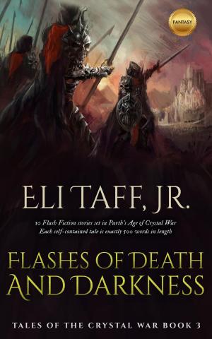 bigCover of the book Flashes of Death and Darkness by 