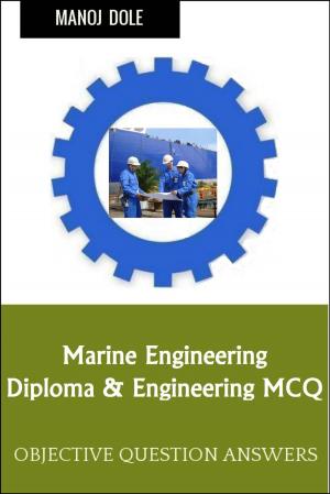 Cover of the book Marine Engineering by Manoj Dole