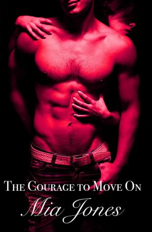 Cover of the book The Courage to Move On by Carolyn Zane
