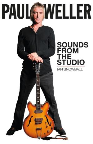 Book cover of Paul Weller Sounds From The Studio