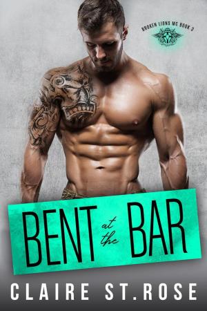 Book cover of Bent at the Bar