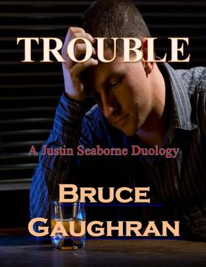 Cover of the book TROUBLE - A Justin Seaborne Duology by 岸田国生, ジュール・ルナール, アナトール・フランス