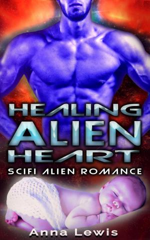 Cover of the book Healing the Alien’s Heart : Scifi Alien Romance by Lady Alexa